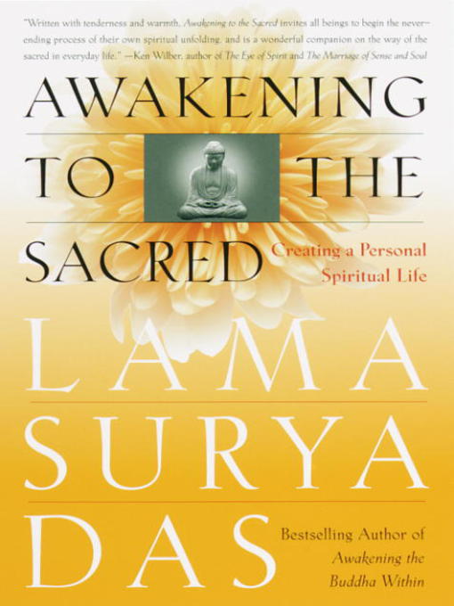 Title details for Awakening to the Sacred by Lama Surya Das - Available